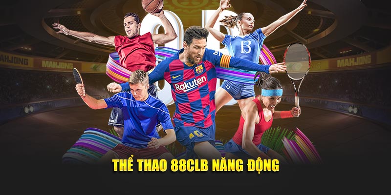 Thể thao 88CLB năng động